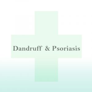 Dandruff & Psoriasis